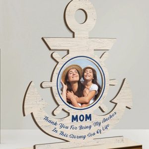 UnusualStandout #149 Customized Mommy Is My Anchor Photo Wooden Sign