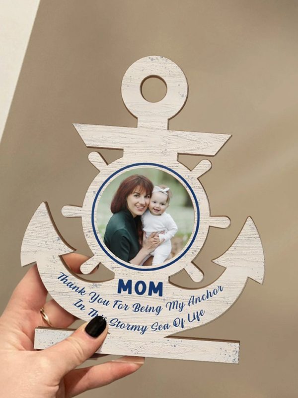 UnusualStandout #149 Customized Mommy Is My Anchor Photo Wooden Sign