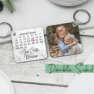 UnusualStandout #650 Personalized Calendar And Photo Double-sided Key Ring